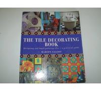 The Tile Decorating Book