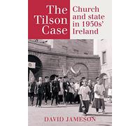 The Tilson Case : Church and State in 1950s' Ireland