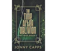 The Time After Oblivion (Mythos)