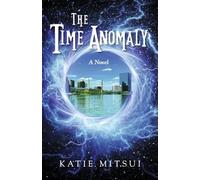 The Time Anomaly