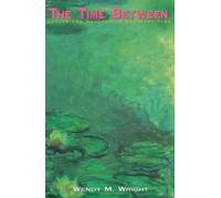 The Time Between: Cycles and Rhythms in Ordinary Time