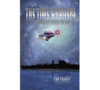 The Time Cruisers: The Exodus Trap: Volume 1