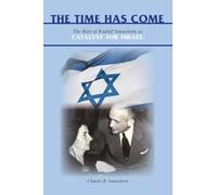 The Time Has Come: The Role of Rudolf Sonneborn as Catalyst for Israel