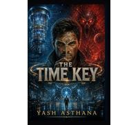 The Time Key: A Novel of the Quantum Age