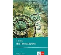 The Time Machine: Englische Lekture fur die Oberstufe, Wells 9783125798021.