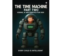 The Time Machine Part Two