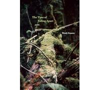 The Time of Falling Apart: Poems