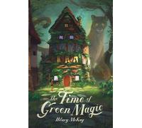 The Time of Green Magic by Hilary McKay (English) Paperback Book