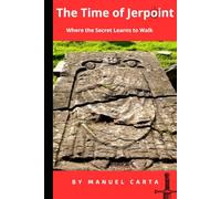 The Time of Jerpoint: Where the Secret Learns to Walk (Il cammino templare dal medioevo fino ai gironi nostri)