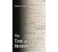 The Time of Memory (S U N Y Series in Contemporary Continental Philosophy)