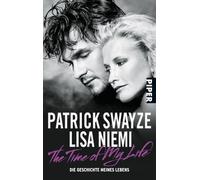 The Time of My Life: Die Geschichte meines Lebens