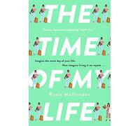 The Time of My Life: The MOST hilarious book you’ll read all year