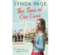 The Time Of Our Lives: At Jolly's Holiday Camp, anything could happen… (Jolly series, Book 1)