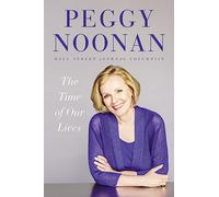 The Time of Our Lives: Collected Writings