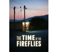 The Time of the Fireflies