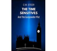 The Time Sensitives and the Gunpowder Plot