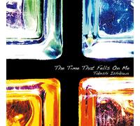 The Time That Fells On Me