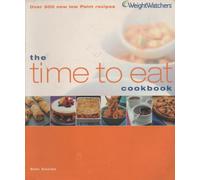 The Time to Eat Cookbook (Weightwatchers)