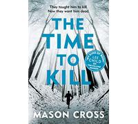 The Time to Kill : Carter Blake Book 3