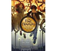 The Time Travelers: Volume 1 (Gideon Trilogy)