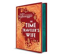 The Time Traveler's Wife Collector's Edition: A Novel