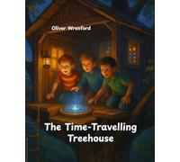 The Time-Traveling Treehouse