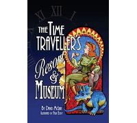 The Time Traveller's Resort and Museum