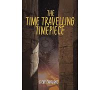 The Time Travelling Timepiece