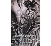 The Time Warriors The Belbridge Mystery: 8 (The Time Warriors series)