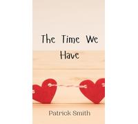 The Time We Have
