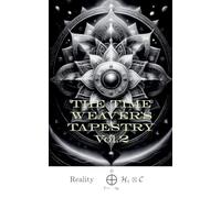 THE TIME WEAVER'S TAPESTRY vol. 2