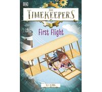 The Timekeepers: First Flight