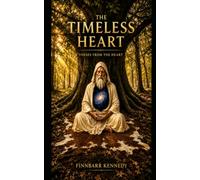 The Timeless Heart: Verses From The Heart