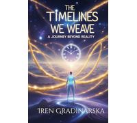 The Timelines We Weave: A Journey Beyond Reality