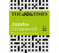 The Times 2 Jumbo Crossword Book 12: 60 of the World's Biggest Puzzles from the Times 2