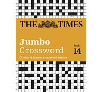 The Times 2 Jumbo Crossword Book 14: 60 large general-knowledge crossword puzzles (The Times Crosswords)
