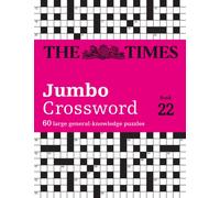 The Times 2 Jumbo Crossword Book 22: 60 large general-knowledge crossword puzzles (The Times Crosswords)