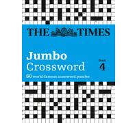 The Times 2 Jumbo Crossword Book 4 : 60 Large General-Knowledge Crossword Puzzles