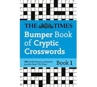 The Times Bumper Book of Cryptic Crosswords Book 1: 200 world-famous crossword puzzles (The Times Crosswords) (Paperback) - The Times Mind Games Book