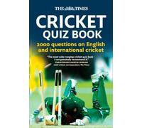 THE TIMES CRICKET QUIZ BOOK: 2000 questions on English and International Cricket
