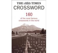The Times Crossword Collection: 160 of the most famous crosswords in the world (The Times Crosswords)