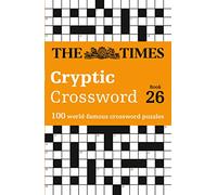 The Times Cryptic Crossword Book 26: 100 world-famous - Games, The Times Min - Paperback / sof -