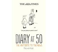 The Times Diary at 50: The Antidote to the News