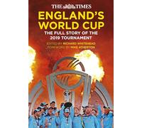 The Times England's World Cup: The Full Story of the 2019 Tournament