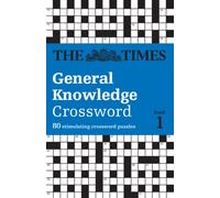 The Times General Knowledge Crossword Book 1 : 80 General Knowledge Crossword Puzzles