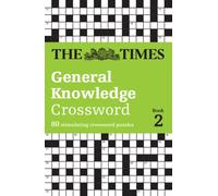 The Times General Knowledge Crossword Book 2 : 80 General Knowledge Crossword Puzzles