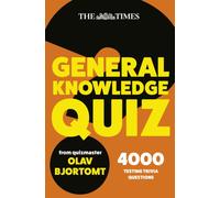 The Times General Knowledge Quiz Book : 4000 Challenging Questions from Quizmaster Olav