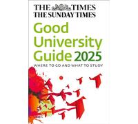 The Times Good University Guide 2025: Where to go and what to study (Paperback) - Zoe Thomas Book