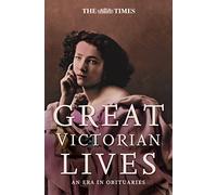 The Times Great Victorian Lives