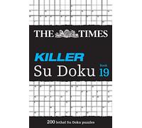 The Times Killer Su Doku Book 19: 200 lethal Su Doku puzzles (The Times Su Doku) (Paperback) - The Times Mind Games Book